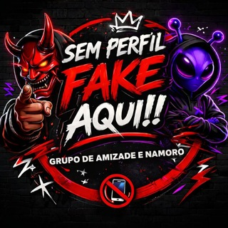 SEM PERFIL FAKE AQUI!!👺👾