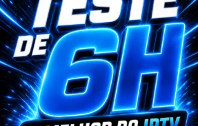 Teste 6H IPTV